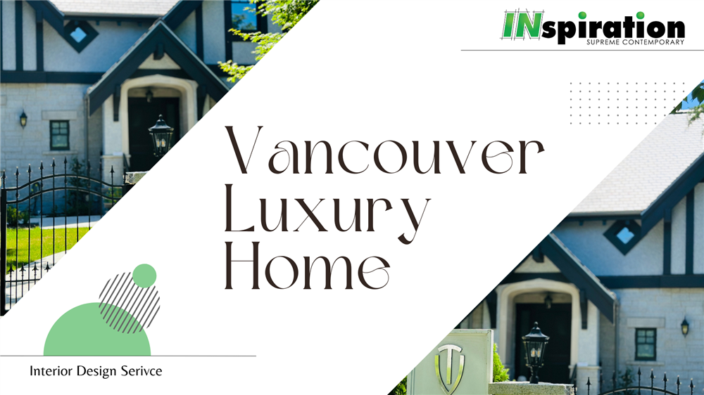 Vancouver Luxury Home